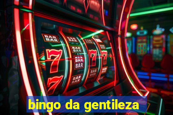 bingo da gentileza